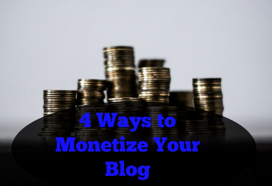 4 Ways to Monetize Your Blog IMG
