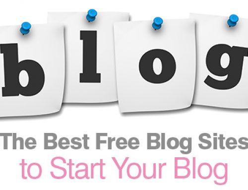 The Best Free Blog Sites to Start your Blog